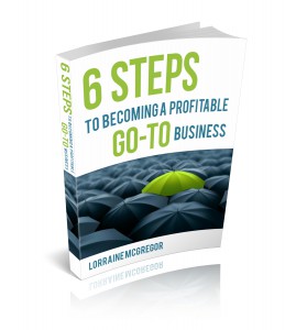 6 Steps to Become a Profitable Go-To Business